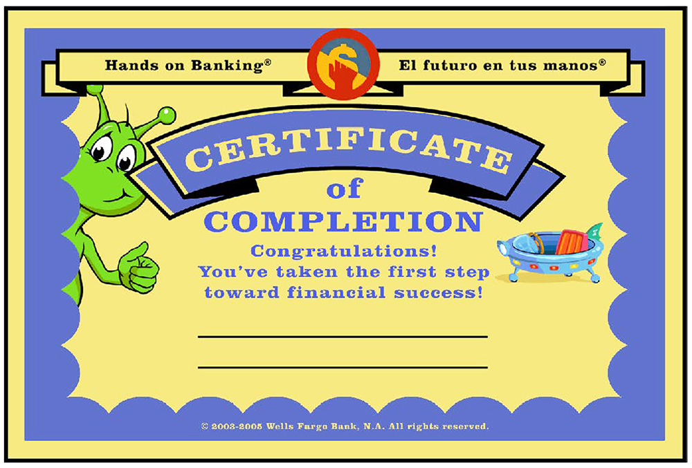 Blue and yellow certificate of completion reading Hands on Banking El Futuro en tus manos. Congratulations You’ve taken the first step toward financial success! A green spaceman cartoon character at left gestures with a thumbs-up. Space ship sits at right.