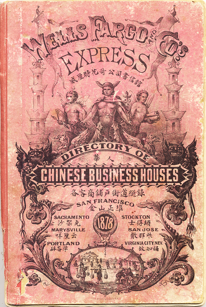 Red book cover titled Wells Fargo and Co's Express Directory of Chinese Business Houses, 1878. San Francisco, San Jose, Sacramento, Marysville, Portland, Stockton, Virginia City.