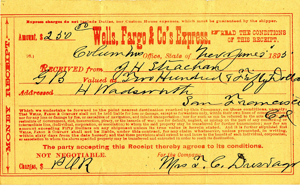 Yellow paper money receipt document for Wells Fargo & Co's Express. From Columbus, Nevada, dated June 5, 1895. Received from J. H. Strachan gold bar valued at two hundred and fifty dollars. Addressed H. Wadsworth San Francisco. Small print details conditions for shipping and liability by the company. Signed for the Company by Mrs. T.C. Drew, agent.