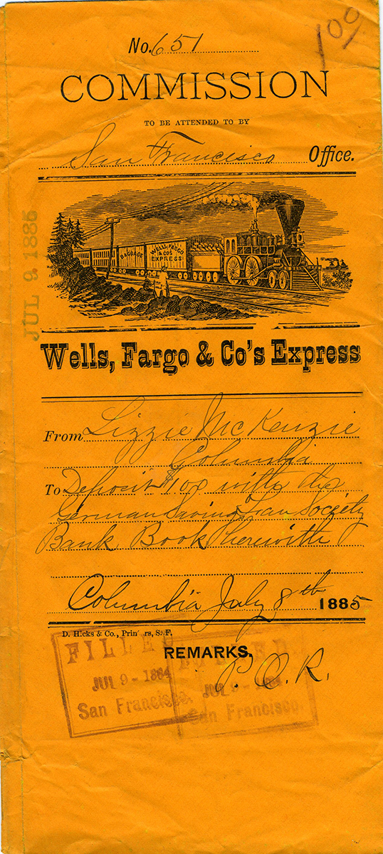 Bright yellow envelope printed with word Commission and featuring vignette art of train in motion. Handwritten instructions request attention from San Francisco office land instructions for shipping money and bank book from Columbia to San Francisco at request of customer Lizzie McKenzie. Stamped date left margin July 8, 1885. Handwritten note at bottom notes word filled, confirming completion of transaction.