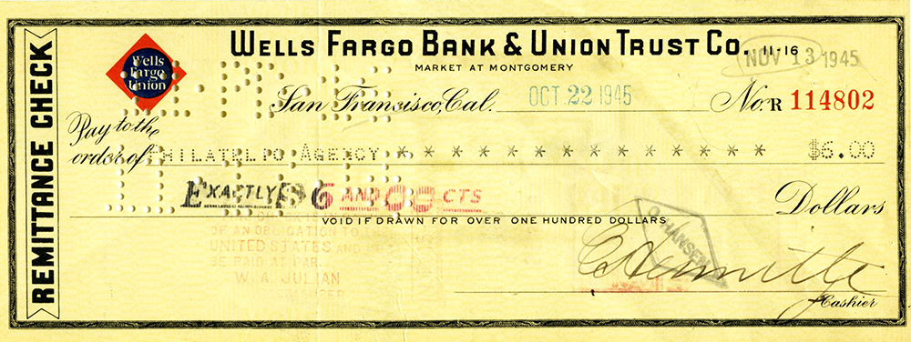 Yellow bank check dated October 22, 1945 reads Wells Fargo Bank & Union Trust Co. San Francisco October 22, 1945, pay to the order of Philatelic Agency, exactly 6 dollars and 0 cents. Signed by bank cashier.