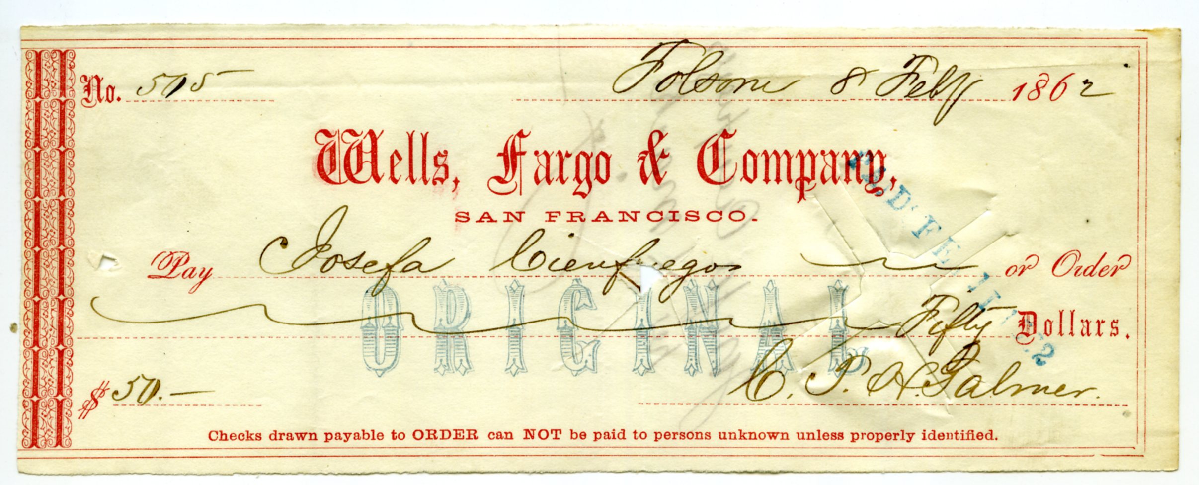 A white and red Wells Fargo & Company check is dated 1862. It is written to Josefa Cienfuegos for the amount of $50. Image link will enlarge image.