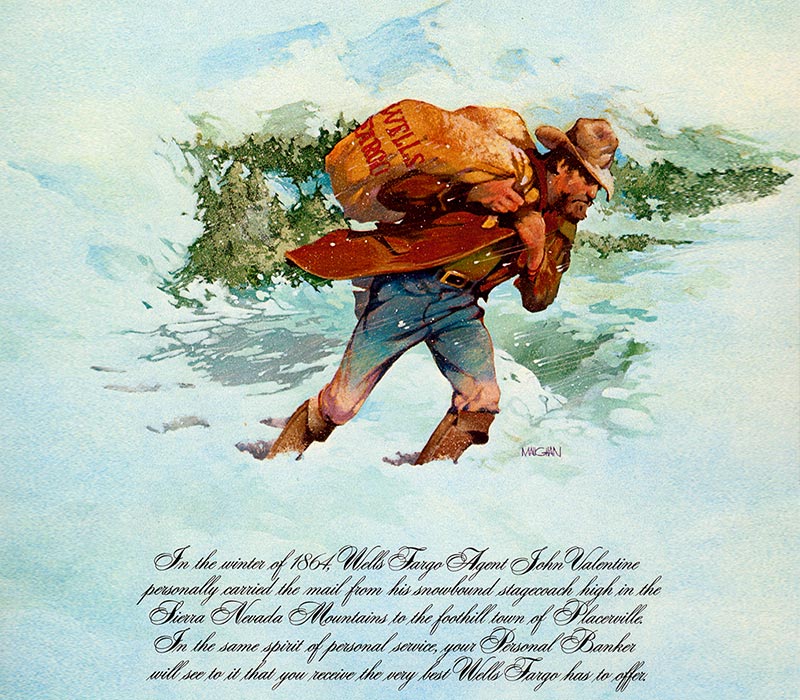 Advertisement shows painting of a man with canvas sack labeled Wells Fargo walking through heavy snow.