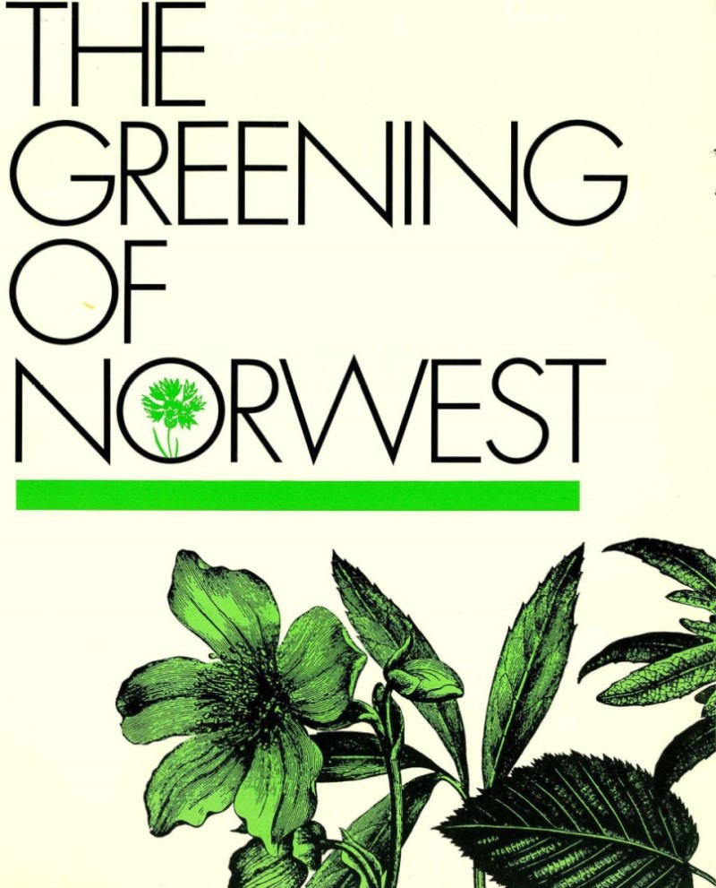 Illustration of green plants with title “The Greening of Norwest.”