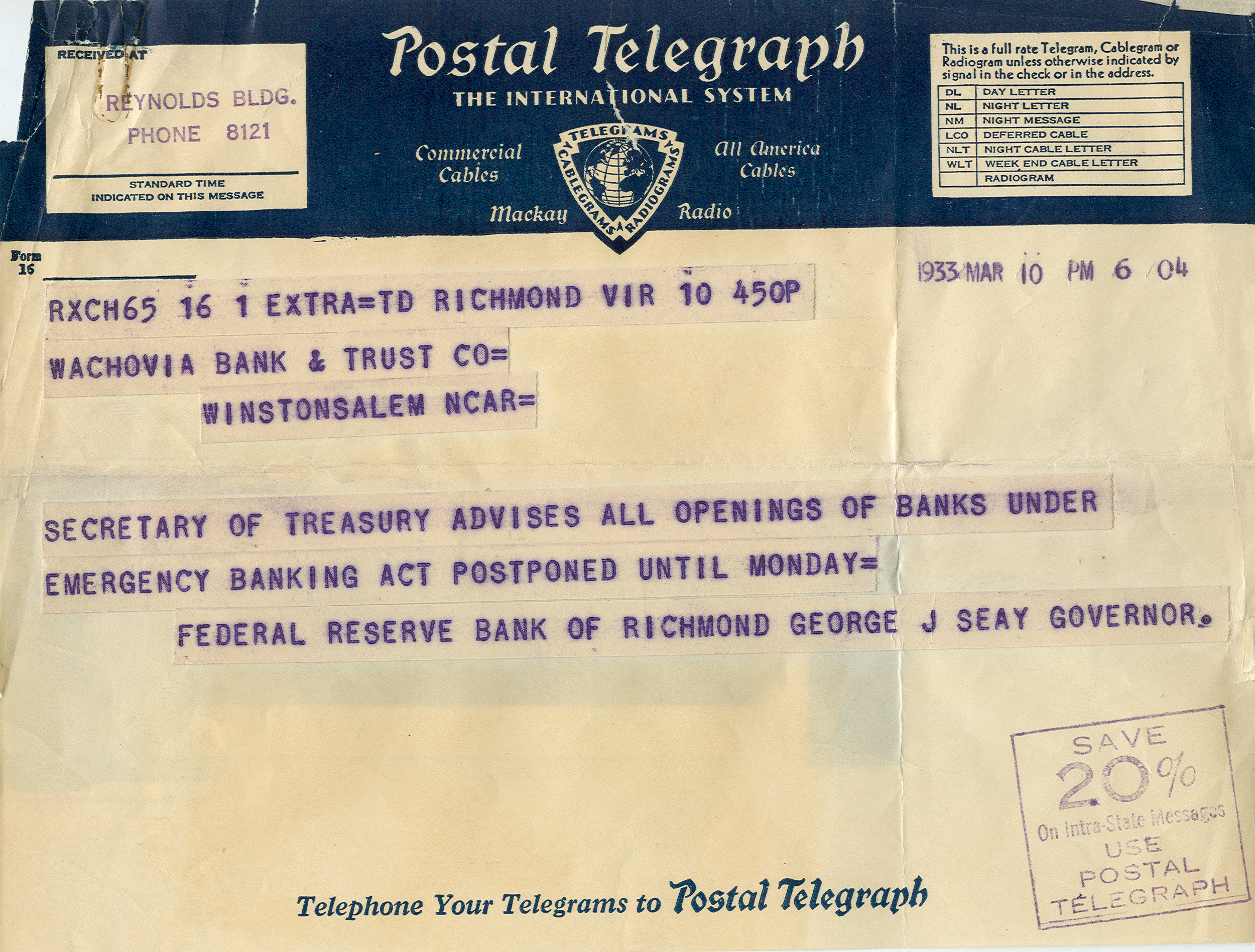 A yellow telegram with blue lettering. Header reads Postal Telegraph the International System. Message reads: Secretary of treasury advises all openings of banks under emergency banking act postponed until Monday. Image link will enlarge image.