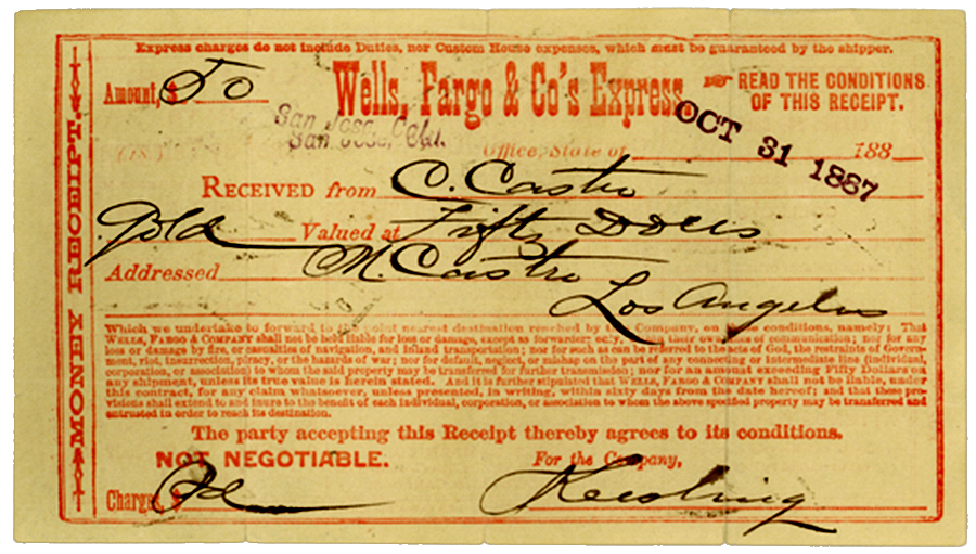A receipt from Wells Fargo & Co’s Express is filled out, showing it’s from C. Castro for gold valued at $50. A stamp on it has Oct. 31, 1887. Image link will enlarge image.