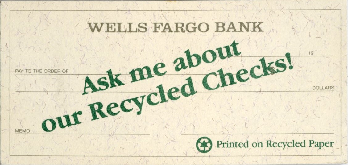 Blank Wells Fargo Bank check with text “Ask me about our Recycled Checks!”